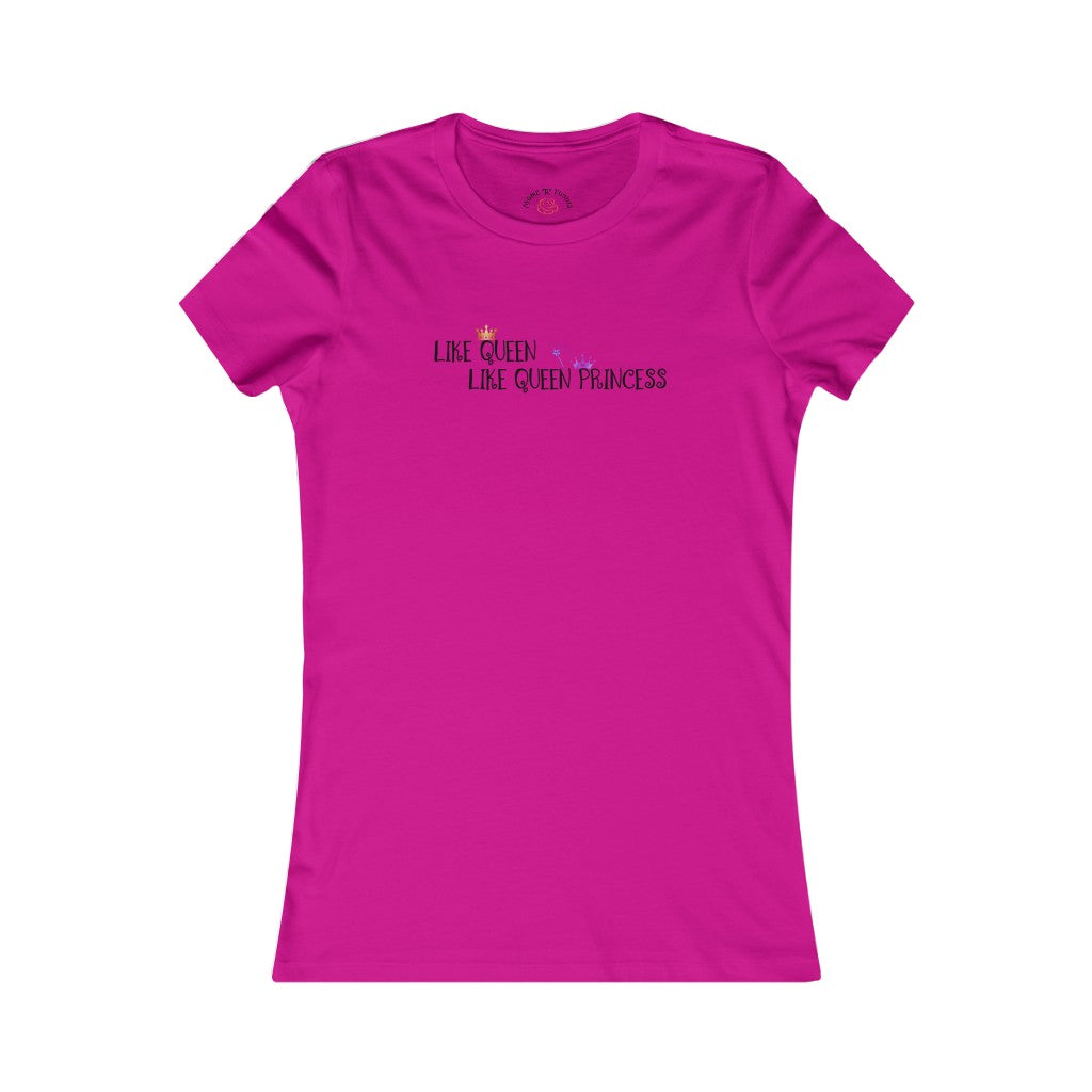 Like Queen, Like Queen Princess Tee
