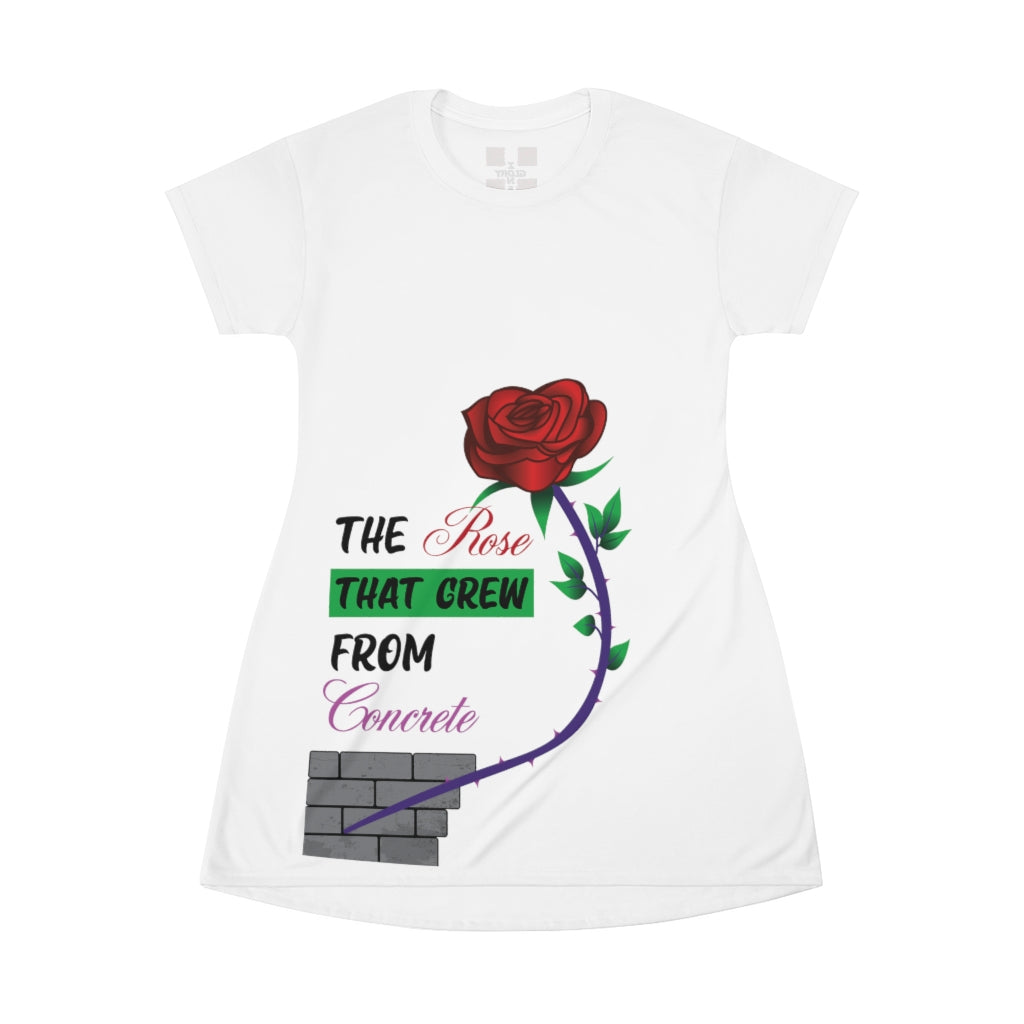Are You That ROSE that GREW from the CONCRETE? T-Shirt Dress
