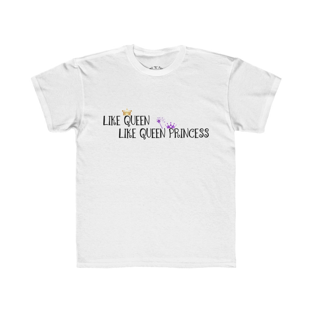 Girls Like Queen, Like Queen Princess Tee