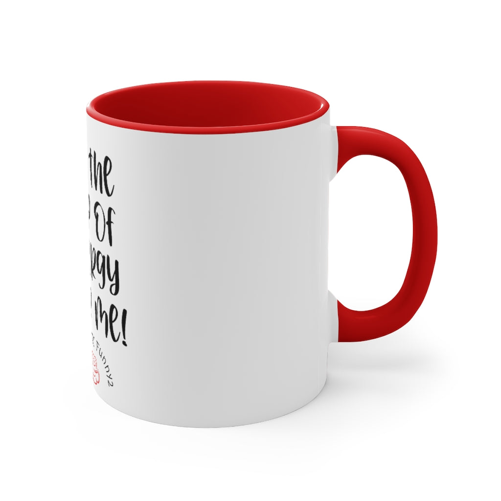 Come Get Your Cup Of Energy!