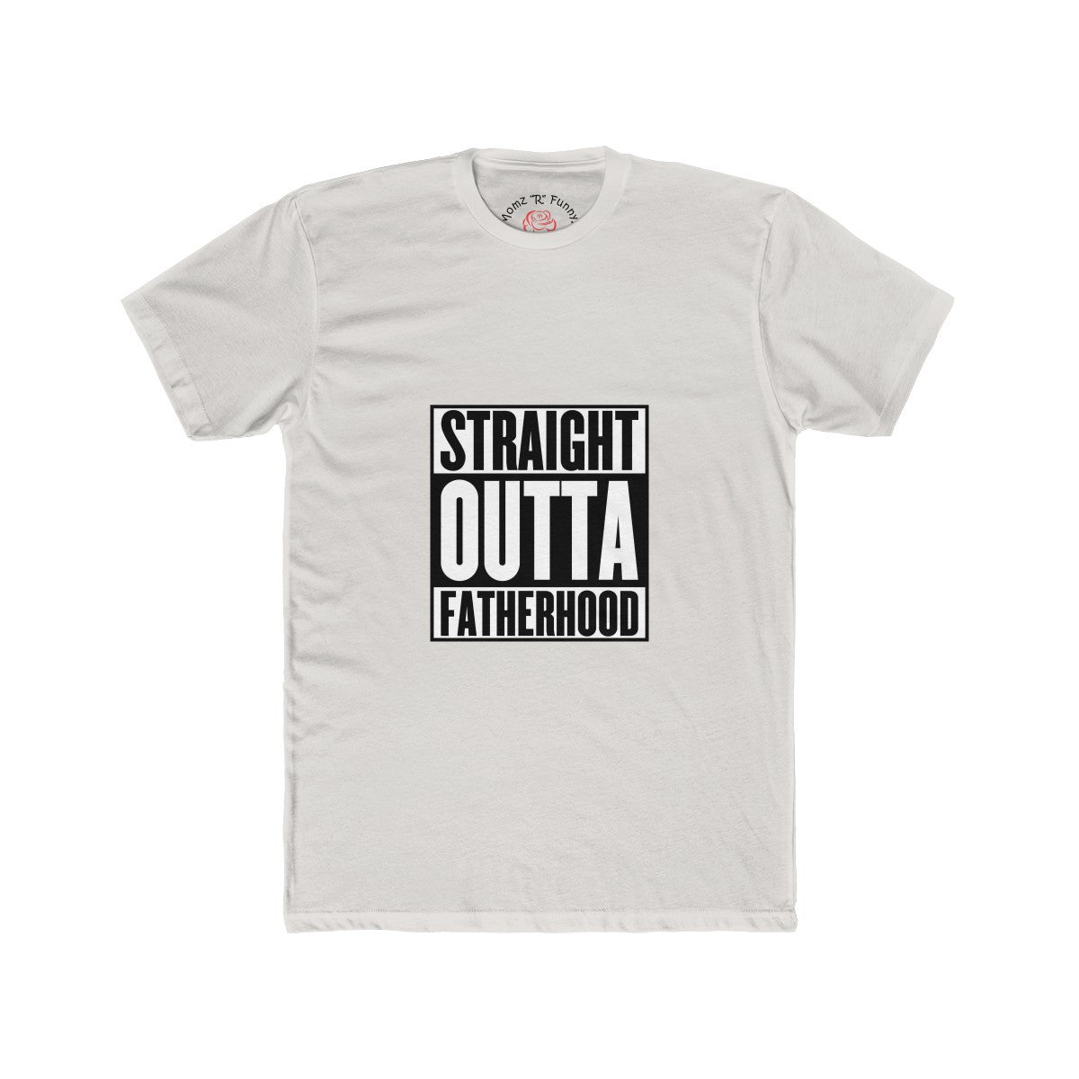 Straight Outta FatherHood Tee