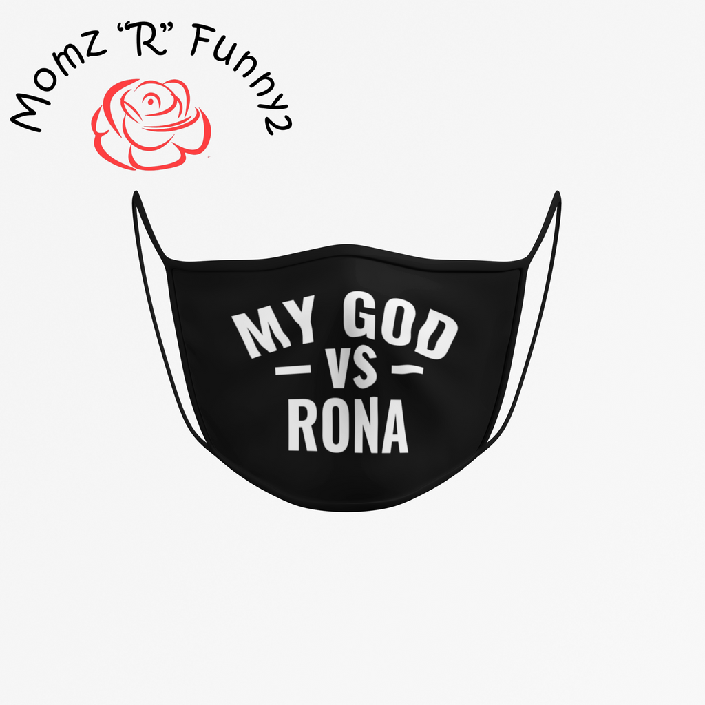 My God VS Rona Face Mask