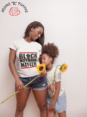 BLACK MOTHER'S MATTER